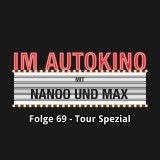 Im Autokino, Folge 69: Tour Spezial