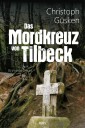 Das Mordkreuz von Tilbeck