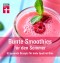 Bunte Smoothies für den Sommer