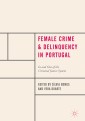 Female Crime and Delinquency in Portugal