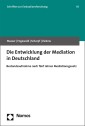 Die Entwicklung der Mediation in Deutschland