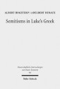 Semitisms in Luke's Greek