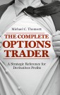 The Complete Options Trader