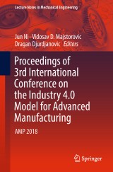 Proceedings of 3rd International Conference on the Industry 4.0 Model for Advanced Manufacturing
