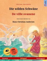 Die wilden Schwäne - De ville svanene (Deutsch - Norwegisch)