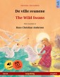 De ville svanene - The Wild Swans (norsk - engelsk)