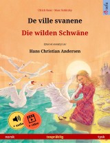 De ville svanene - Die wilden Schwäne (norsk - tysk)