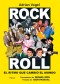 Rock´n Roll: el ritmo que cambió el mundo