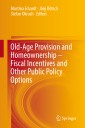 Old-Age Provision and Homeownership - Fiscal Incentives and Other Public Policy Options