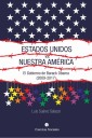 Estados Unidos versus Nuestra América