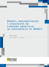 Diseño, implementación y evaluación de unidades didácticas de matemáticas en MAD 2
