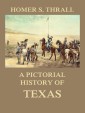 A pictorial history of Texas