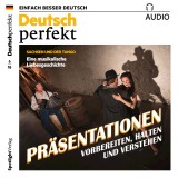 Deutsch lernen Audio - Präsentationen