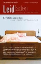 Let's talk about sex - auch in Zeiten von Trauer und Leid