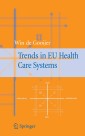 Trends in EU Health Care Systems