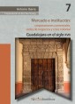 Mercado e institución:  corporaciones comerciales, redes de negocios y crisis colonial.