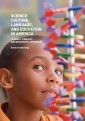 Science Culture, Language, and Education in America
