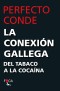 La conexión gallega