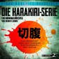 Die Harakiri-Serie - Ein Kriminalhörspiel