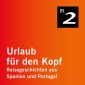 Urlaub für den Kopf: Coimbra - Im Zentrum Portugals blühen alte Traditionen wieder auf