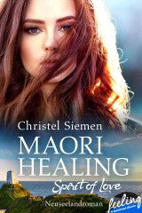 Maori Healing - Spirit of Love