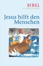 Jesus hilft den Menschen