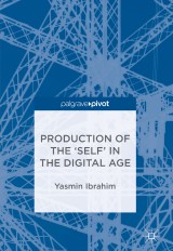 Production of the 'Self' in the Digital Age