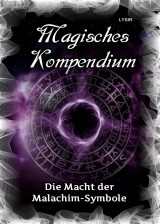 Magisches Kompendium - Die Macht der Malachim-Symbole