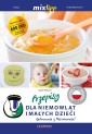 MIXtipp Przepisy dla niemowlat imalych dzieci (polskim)