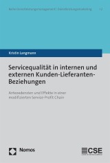Servicequalität in internen und externen Kunden-Lieferanten-Beziehungen