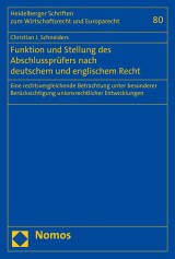 Funktion und Stellung des Abschlussprüfers nach deutschem und englischem Recht