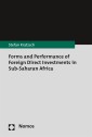 Forms and Performance of Foreign Direct Investments in Sub-Saharan Africa