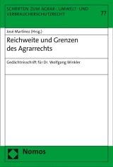 Reichweite und Grenzen des Agrarrechts