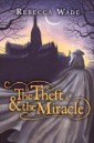 Theft & the Miracle