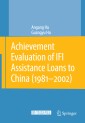 Achievement Evaluation of IFI Assistance Loans to China (1981-2002)