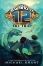Magnificent 12: The Trap