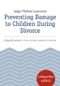 Preventing Damage to Children During Divorce