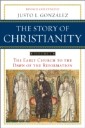 Story of Christianity: Volume 1