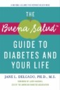 Buena Salud Guide to Diabetes and Your Life