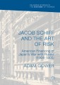 Jacob Schiff and the Art of Risk