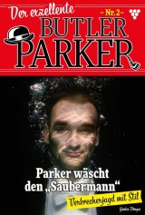 Der exzellente Butler Parker 2 - Kriminalroman