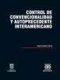 Control de convencionalidad y autoprecedente interamericano