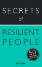 Secrets of Resilient People