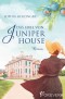 Das Erbe von Juniper House