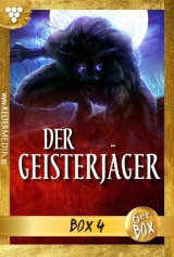 Der Geisterjäger Jubiläumsbox 4 - Gruselroman