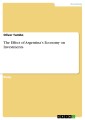 The Effect of Argentina's Economy on Investments