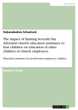 The impact of limiting Seventh Day Adventist church education assistance to four children on education of other children of church employees