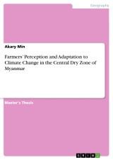 Farmers' Perception and Adaptation to Climate Change in the Central Dry Zone of Myanmar