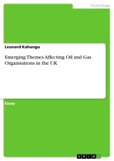 Emerging Themes Affecting Oil and Gas Organisations in the UK