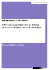 Differenzierungsnährböden im Rahmen qualitativer Analysen in der Mikrobiologie